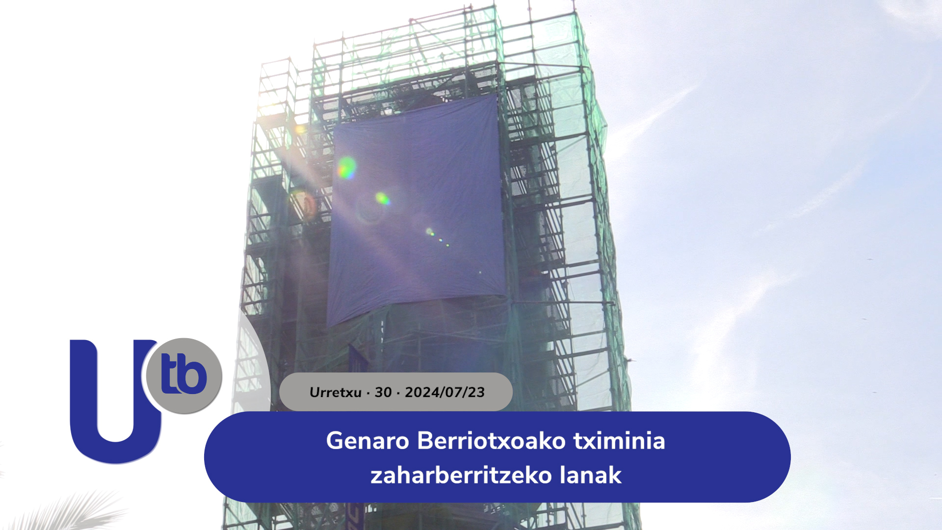 Obras de restauración de la chimenea de Genaro Berriotxoa / Genaro Berriotxoako tximinia zaharberritzeko lanak